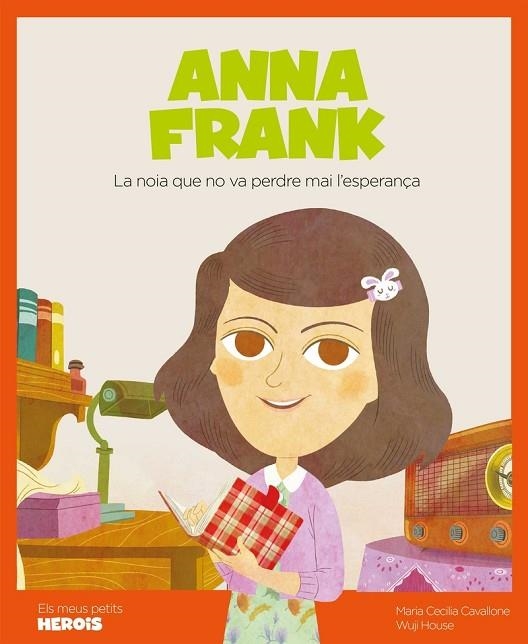 ANNA FRANK | 9788417822255 | MARIA CECILIA CAVALONE/WUJI HOUSE | Llibreria L'Altell - Llibreria Online de Banyoles | Comprar llibres en català i castellà online - Llibreria de Girona
