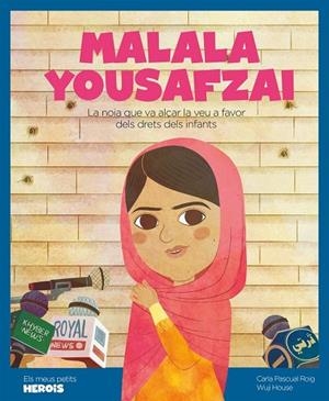 MALALA YOUSAFZAI | 9788417822675 | CARLA PASQUAL ROIG/WUJI HOUSE | Llibreria Online de Banyoles | Comprar llibres en català i castellà online