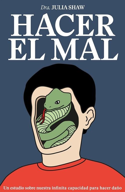 HACER EL MAL | 9788499987453 | SHAW, JULIA | Llibreria Online de Banyoles | Comprar llibres en català i castellà online