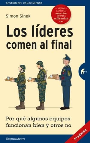 LÍDERES COMEN AL FINAL (EDICIÓN REVISADA), LOS | 9788492921799 | SINEK, SIMON | Llibreria L'Altell - Llibreria Online de Banyoles | Comprar llibres en català i castellà online - Llibreria de Girona