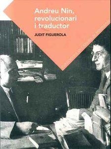 ANDREU NIN, REVOLUCIONARI I TRADUCTOR | 9788491910084 | FIGUEROLA, JUDIT | Llibreria L'Altell - Llibreria Online de Banyoles | Comprar llibres en català i castellà online - Llibreria de Girona