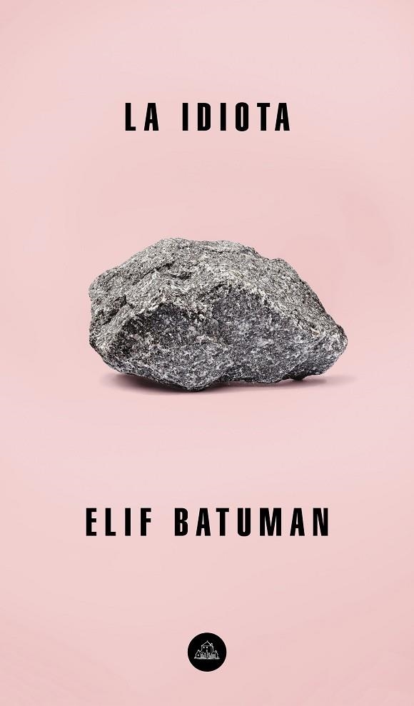 IDIOTA, LA | 9788439735854 | BATUMAN, ELIF | Llibreria L'Altell - Llibreria Online de Banyoles | Comprar llibres en català i castellà online - Llibreria de Girona