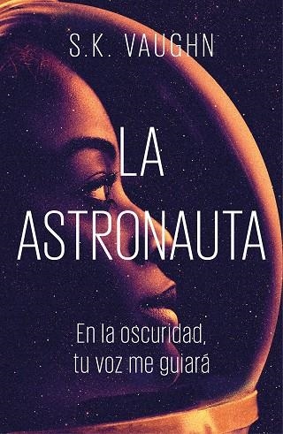 ASTRONAUTA, LA | 9788401022388 | VAUGHN, S. K. | Llibreria L'Altell - Llibreria Online de Banyoles | Comprar llibres en català i castellà online - Llibreria de Girona