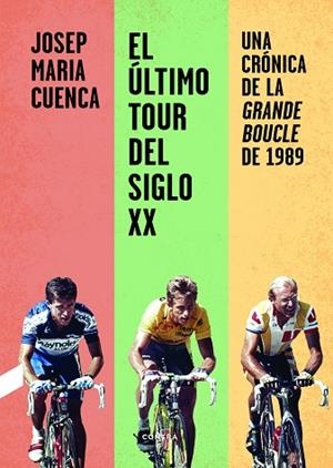 EL ÚLTIMO TOUR DEL SIGLO XX | 9788412028713 | CUENCA FLORES, JOSEP MARIA | Llibreria L'Altell - Llibreria Online de Banyoles | Comprar llibres en català i castellà online - Llibreria de Girona
