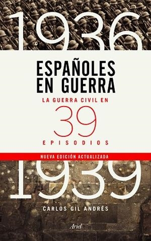 ESPAÑOLES EN GUERRA | 9788434429970 | GIL ANDRÉS, CARLOS | Llibreria L'Altell - Llibreria Online de Banyoles | Comprar llibres en català i castellà online - Llibreria de Girona