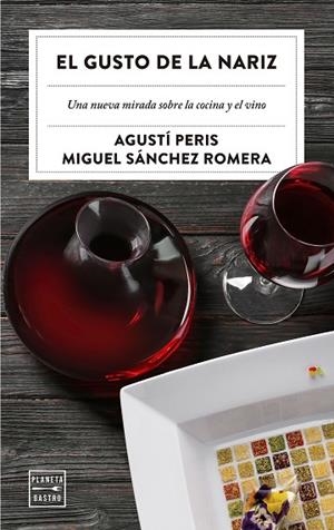 GUSTO DE LA NARIZ, EL | 9788408209256 | PERIS BAYES, AGUSTÍ/SÁNCHEZ ROMERA, MIGUEL | Llibreria L'Altell - Llibreria Online de Banyoles | Comprar llibres en català i castellà online - Llibreria de Girona