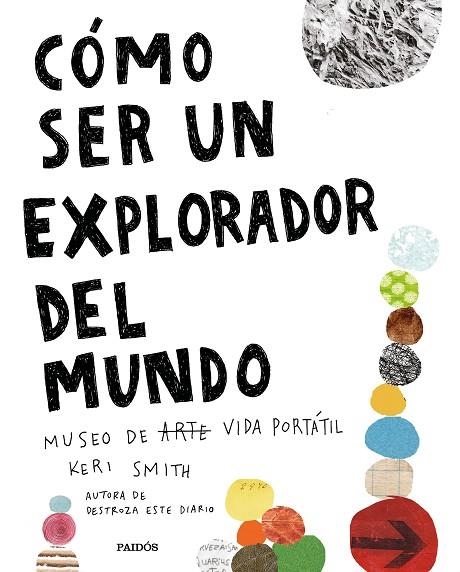 CÓMO SER UN EXPLORADOR DEL MUNDO | 9788449335969 | SMITH, KERI | Llibreria L'Altell - Llibreria Online de Banyoles | Comprar llibres en català i castellà online - Llibreria de Girona