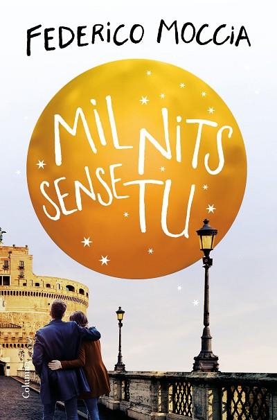 MIL NITS SENSE TU | 9788466425292 | MOCCIA, FEDERICO | Llibreria L'Altell - Llibreria Online de Banyoles | Comprar llibres en català i castellà online - Llibreria de Girona