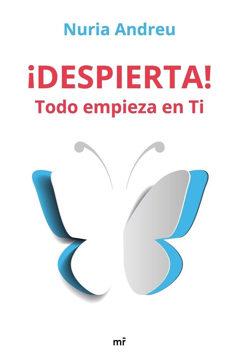 ¡DESPIERTA! TODO EMPIEZA EN TI | 9788427046054 | ANDREU, NURIA | Llibreria L'Altell - Llibreria Online de Banyoles | Comprar llibres en català i castellà online - Llibreria de Girona