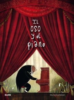 EL OSO Y EL PIANO (2019) | 9788417492922 | LITCHFIELD, DAVID | Llibreria L'Altell - Llibreria Online de Banyoles | Comprar llibres en català i castellà online - Llibreria de Girona
