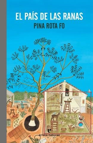 EL PAÍS DE LAS RANAS | 9788417800130 | ROTA FO, PINA | Llibreria L'Altell - Llibreria Online de Banyoles | Comprar llibres en català i castellà online - Llibreria de Girona