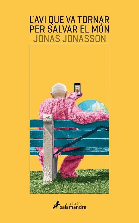 AVI QUE VA TORNAR PER SALVAR EL MÓN, L' | 9788416310302 | JONASSON, JONAS | Llibreria L'Altell - Llibreria Online de Banyoles | Comprar llibres en català i castellà online - Llibreria de Girona