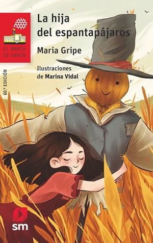 HIJA DEL ESPANTAPÁJAROS, LA | 9788491825531 | GRIPE, MARIA | Llibreria Online de Banyoles | Comprar llibres en català i castellà online