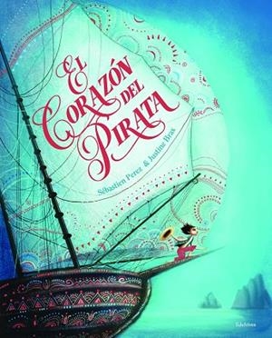 CORAZÓN DEL PIRATA, EL | 9788414023488 | PEREZ, SÉBASTIEN | Llibreria Online de Banyoles | Comprar llibres en català i castellà online
