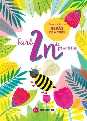 FARÉ 2N DE PRIMÀRIA | 9788417406578 | AAVV | Llibreria Online de Banyoles | Comprar llibres en català i castellà online