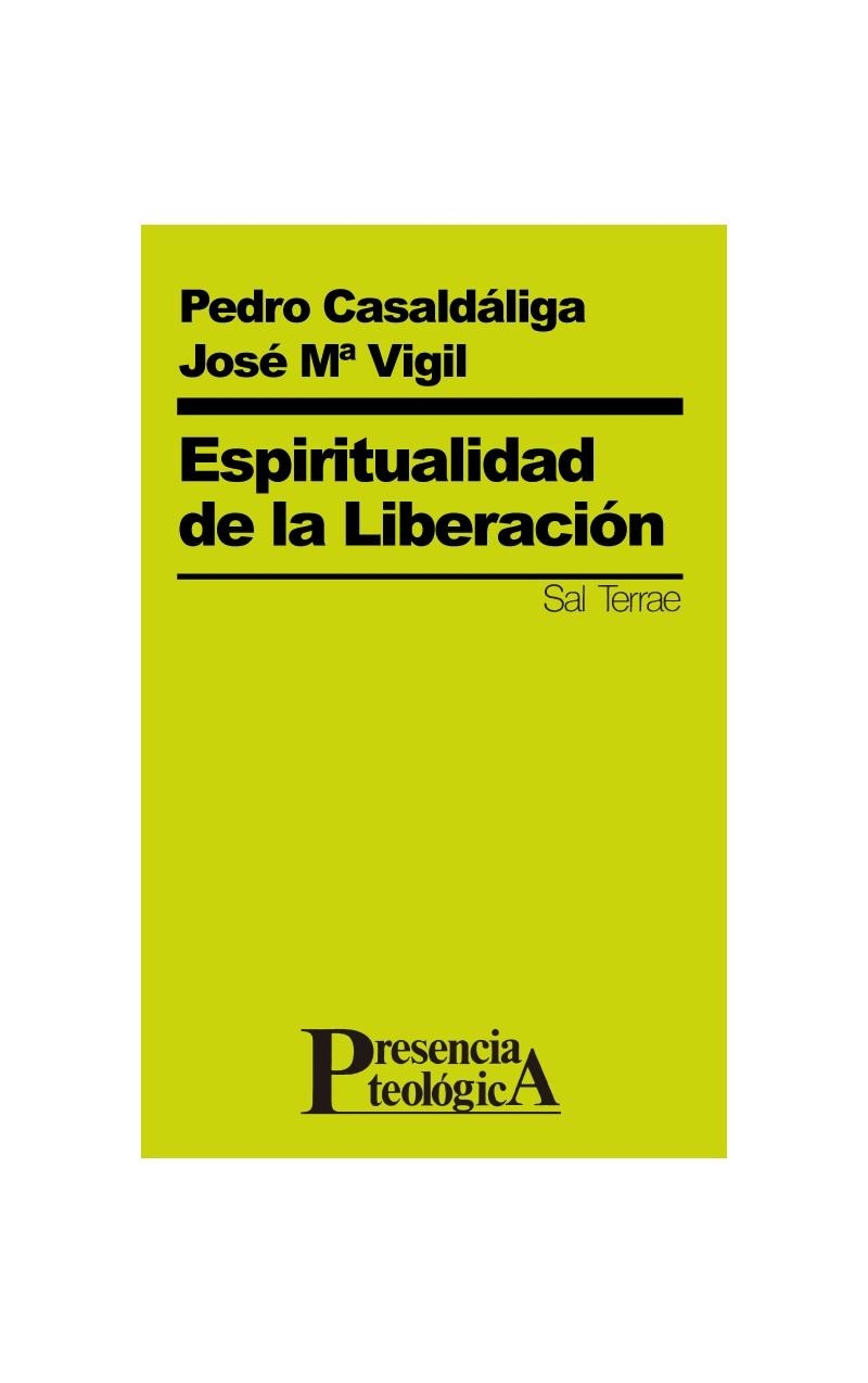 ESPIRITUALIDAD DE LA LIBERACIÓN | 9788429310764 | VIGIL, JOSÉ MARÍA/CASALDÁLIGA, PEDRO | Llibreria L'Altell - Llibreria Online de Banyoles | Comprar llibres en català i castellà online - Llibreria de Girona