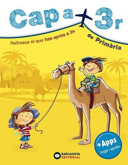 CAP A 3R DE PRIMÀRIA | 9788448949075 | MONTERO, DIEGO/VILA, JAUME | Llibreria L'Altell - Llibreria Online de Banyoles | Comprar llibres en català i castellà online - Llibreria de Girona