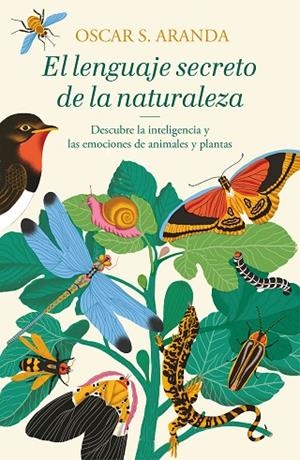 LENGUAJE SECRETO DE LA NATURALEZA, EL | 9788401022760 | ARANDA, OSCAR S. | Llibreria Online de Banyoles | Comprar llibres en català i castellà online