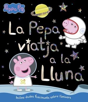 PEPA VIATJA A LA LLUNA, LA | 9788448852405 | AAVV | Llibreria Online de Banyoles | Comprar llibres en català i castellà online