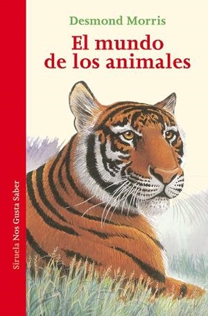 MUNDO DE LOS ANIMALES, EL | 9788417624972 | MORRIS, DESMOND | Llibreria L'Altell - Llibreria Online de Banyoles | Comprar llibres en català i castellà online - Llibreria de Girona