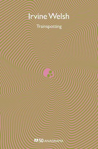 TRAINSPOTTING | 9788433902450 | WELSH, IRVINE | Llibreria L'Altell - Llibreria Online de Banyoles | Comprar llibres en català i castellà online - Llibreria de Girona