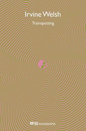 TRAINSPOTTING | 9788433902450 | WELSH, IRVINE | Llibreria Online de Banyoles | Comprar llibres en català i castellà online