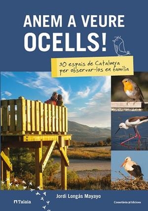ANEM A VEURE OCELLS! | 9788490348451 | LONGÁS MAYAYO , JORDI | Llibreria L'Altell - Llibreria Online de Banyoles | Comprar llibres en català i castellà online - Llibreria de Girona