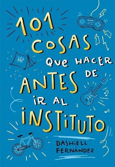 101 COSAS QUE HACER ANTES DE IR AL INSTITUTO | 9788417424664 | FERNÁNDEZ PENA, DASHIELL | Llibreria Online de Banyoles | Comprar llibres en català i castellà online