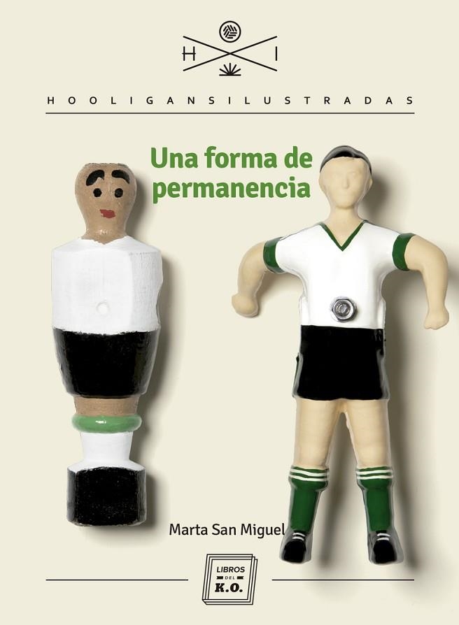 UNA FORMA DE PERMANENCIA | 9788417678142 | SAN MIGUEL, MARTA | Llibreria L'Altell - Llibreria Online de Banyoles | Comprar llibres en català i castellà online - Llibreria de Girona