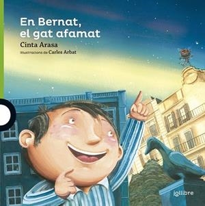 EN BERNAT, EL GAT AFAMAT | 9788416661626 | ARASA I CA CAROT, CINTA | Llibreria L'Altell - Llibreria Online de Banyoles | Comprar llibres en català i castellà online - Llibreria de Girona