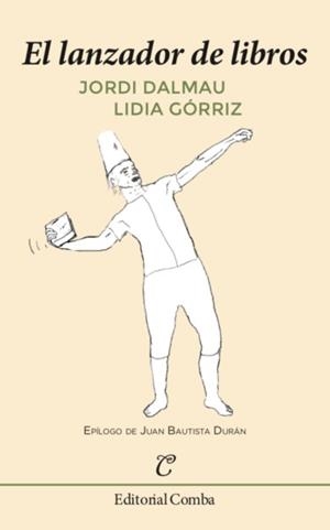 EL LANZADOR DE LIBROS | 9788494962349 | JORDI DALMAU I  LIDIA GÓRRIZ | Llibreria Online de Banyoles | Comprar llibres en català i castellà online
