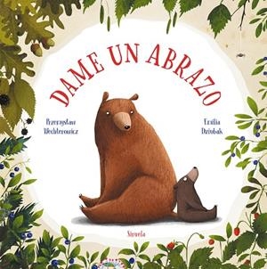 DAME UN ABRAZO | 9788417860233 | WECHTEROWICZ, PRZEMYSLAW | Llibreria Online de Banyoles | Comprar llibres en català i castellà online