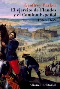 EJÉRCITO DE FLANDES Y EL CAMINO ESPAÑOL 1567-1659, EL | 9788420629339 | PARKER, GEOFFREY | Llibreria Online de Banyoles | Comprar llibres en català i castellà online