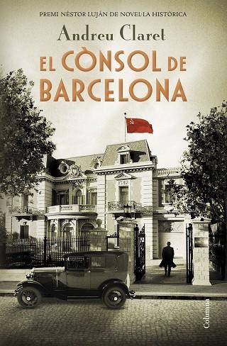 CÒNSOL DE BARCELONA, EL | 9788466425353 | CLARET SERRA, ANDREU | Llibreria L'Altell - Llibreria Online de Banyoles | Comprar llibres en català i castellà online - Llibreria de Girona