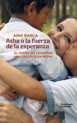 ASHA O LA FUERZA DE LA ESPERANZA | 9788417622589 | BARCA, AINA | Llibreria L'Altell - Llibreria Online de Banyoles | Comprar llibres en català i castellà online - Llibreria de Girona