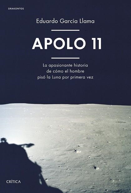 APOLO 11 | 9788491991281 | GARCÍA LLAMA, EDUARDO | Llibreria L'Altell - Llibreria Online de Banyoles | Comprar llibres en català i castellà online - Llibreria de Girona