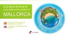 GUÍA AÉREA DEL LITORAL DE MALLORCA | 9788494285714 | ÁLVAREZ ALPERI, MIGUEL ÁNGEL | Llibreria L'Altell - Llibreria Online de Banyoles | Comprar llibres en català i castellà online - Llibreria de Girona
