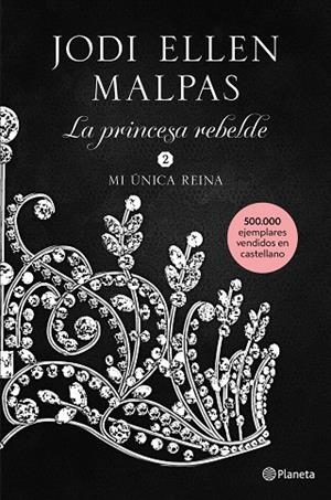 MI ÚNICA REINA | 9788408213499 | MALPAS, JODI ELLEN | Llibreria Online de Banyoles | Comprar llibres en català i castellà online