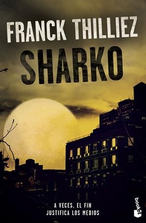 SHARKO | 9788408213628 | THILLIEZ, FRANCK | Llibreria L'Altell - Llibreria Online de Banyoles | Comprar llibres en català i castellà online - Llibreria de Girona