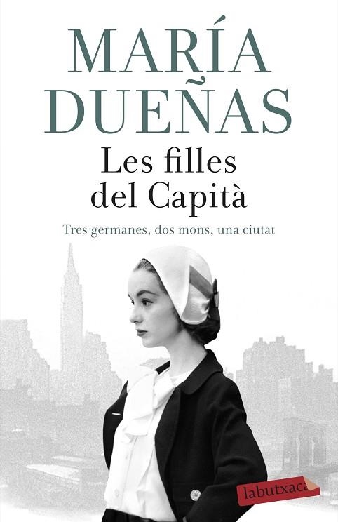 LES FILLES DEL CAPITÀ | 9788417420789 | DUEÑAS, MARÍA | Llibreria L'Altell - Llibreria Online de Banyoles | Comprar llibres en català i castellà online - Llibreria de Girona