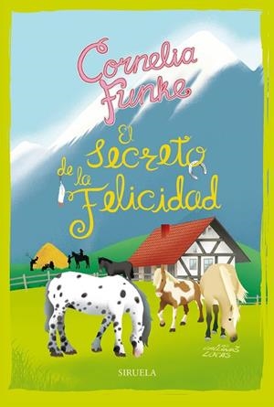 EL SECRETO DE LA FELICIDAD. LAS GALLINAS LOCAS 4 | 9788417860264 | FUNKE, CORNELIA | Llibreria Online de Banyoles | Comprar llibres en català i castellà online