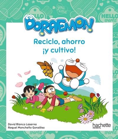 RECICLO, AHORRO ¡Y CULTIVO! CON DORAEMON | 9788417586348 | MANCHEÑO GONZÁLEZ, RAQUEL/BLANCO LASERNA, DAVID | Llibreria L'Altell - Llibreria Online de Banyoles | Comprar llibres en català i castellà online - Llibreria de Girona