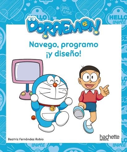NAVEGO, PROGRAMO ¡Y DISEÑO! CON DORAEMON | 9788417586355 | FERNÁNDEZ RUBIO, BEATRIZ | Llibreria L'Altell - Llibreria Online de Banyoles | Comprar llibres en català i castellà online - Llibreria de Girona