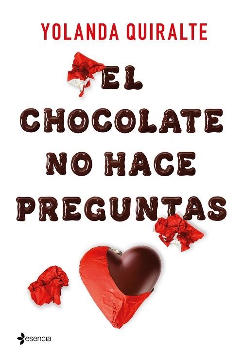 EL CHOCOLATE NO HACE PREGUNTAS | 9788408213550 | QUIRALTE, YOLANDA | Llibreria Online de Banyoles | Comprar llibres en català i castellà online