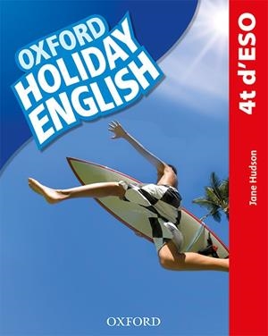 HOLIDAY ENGLISH 4.º ESO. STUDENT'S PACK (CATALÁN) 3RD EDITION. REVISED EDITION | 9780194014779 | HUDSON, JANE | Llibreria Online de Banyoles | Comprar llibres en català i castellà online