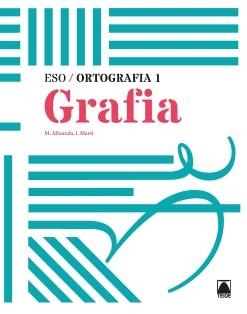 ORTOGRAFIA 1 GRAFIA – ESO (CAT) (2018) | 9788430749935 | MARTÍ FARRÉ, IGNASI/ALBAREDA SAMBOLA, MARIONA | Llibreria L'Altell - Llibreria Online de Banyoles | Comprar llibres en català i castellà online - Llibreria de Girona