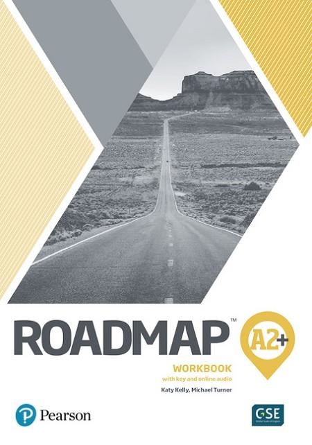 ROADMAP A2+ WORKBOOK WITH DIGITAL RESOURCES | 9781292228013 | KELLY, KATY/TURNER, MICHAEL | Llibreria L'Altell - Llibreria Online de Banyoles | Comprar llibres en català i castellà online - Llibreria de Girona