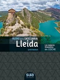 RUTAS PARA DESCUBRIR LLEIDA | 9788482167176 | BASTART, JORDI | Llibreria L'Altell - Llibreria Online de Banyoles | Comprar llibres en català i castellà online - Llibreria de Girona