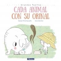 CADA ANIMAL CON SU ORINAL | 9788448849757 | PÉREZ-SAUQUILLO, VANESA/SÁNCHEZ, SARA | Llibreria L'Altell - Llibreria Online de Banyoles | Comprar llibres en català i castellà online - Llibreria de Girona