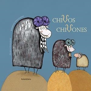 CHIVOS CHIVONES | 9788496388550 | GONZÁLEZ, OLALLA | Llibreria L'Altell - Llibreria Online de Banyoles | Comprar llibres en català i castellà online - Llibreria de Girona